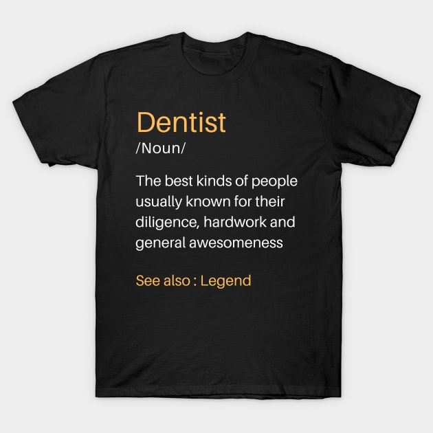 Best Dentist T-Shirt by UniqueStyle